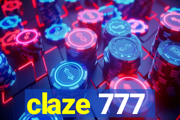 claze 777